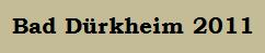 Bad_Duerkheim_2011