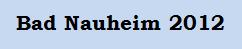 Bad Nauheim 2012
