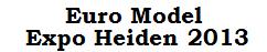 Euro Model Expo Heiden 2013