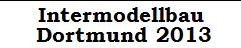 Intermodellbau Dortmund 2013